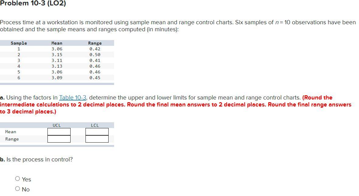 Problem 10-3 (LO2) Process time at a workstation