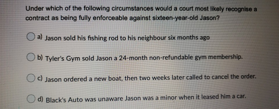 Under which of the following circumstances would