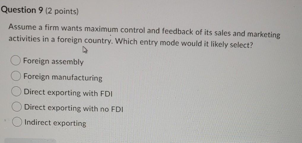 Question 9 (2 points) Assume a firm wants maximum