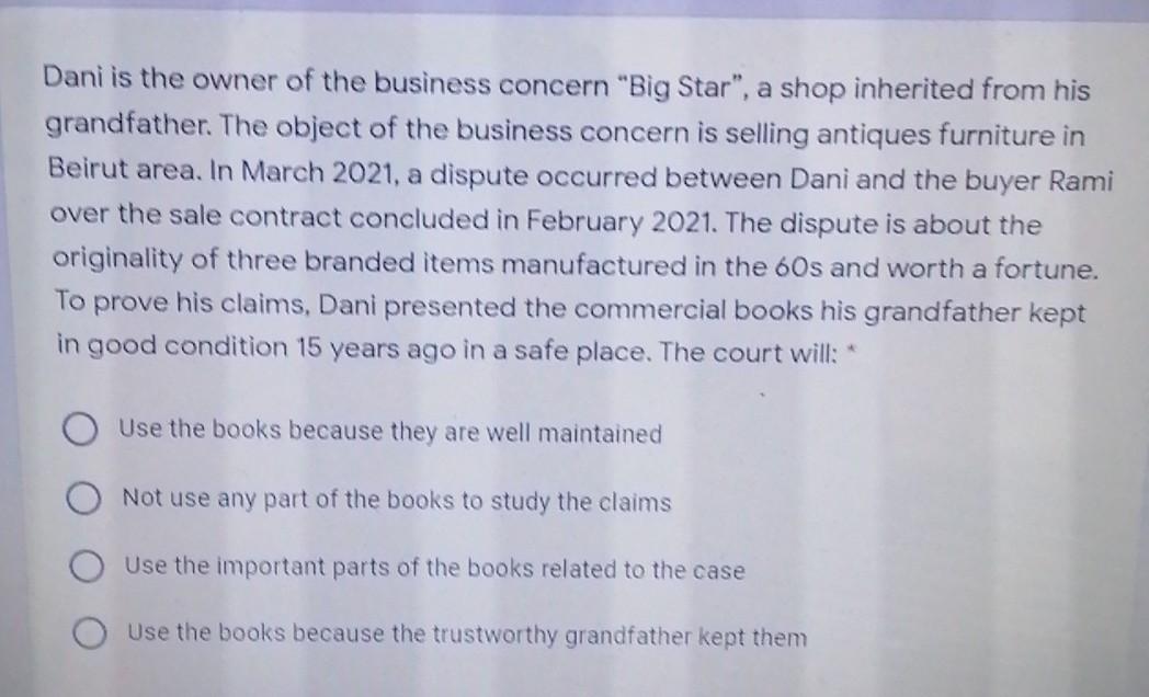 Dani is the owner of the business concern "Big