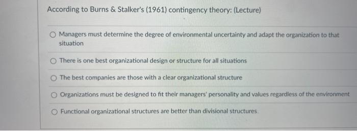 help According to Burns \& Stalker's (1961)