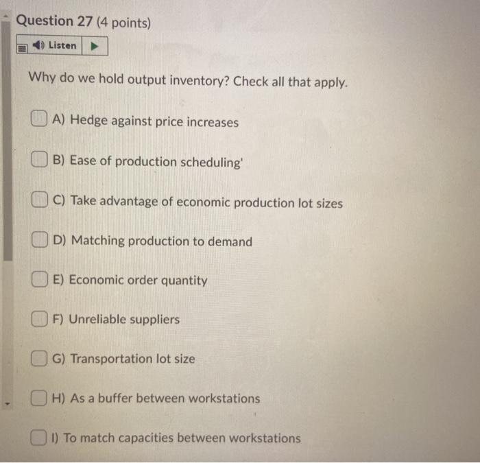 Question 26 (4 points) Listen Why do we hold