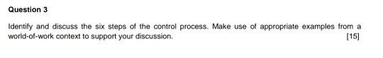 Question 3 Identify and discuss the six steps of