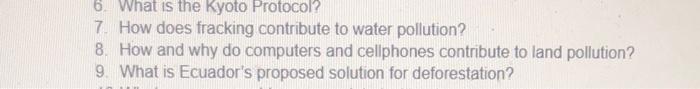 6. What is the Kyoto Protocol? 7. How does