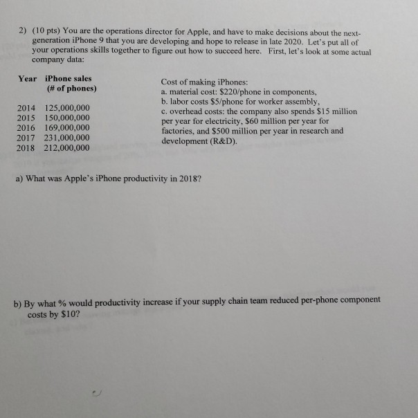 please show work 2) (10 pts) You are the