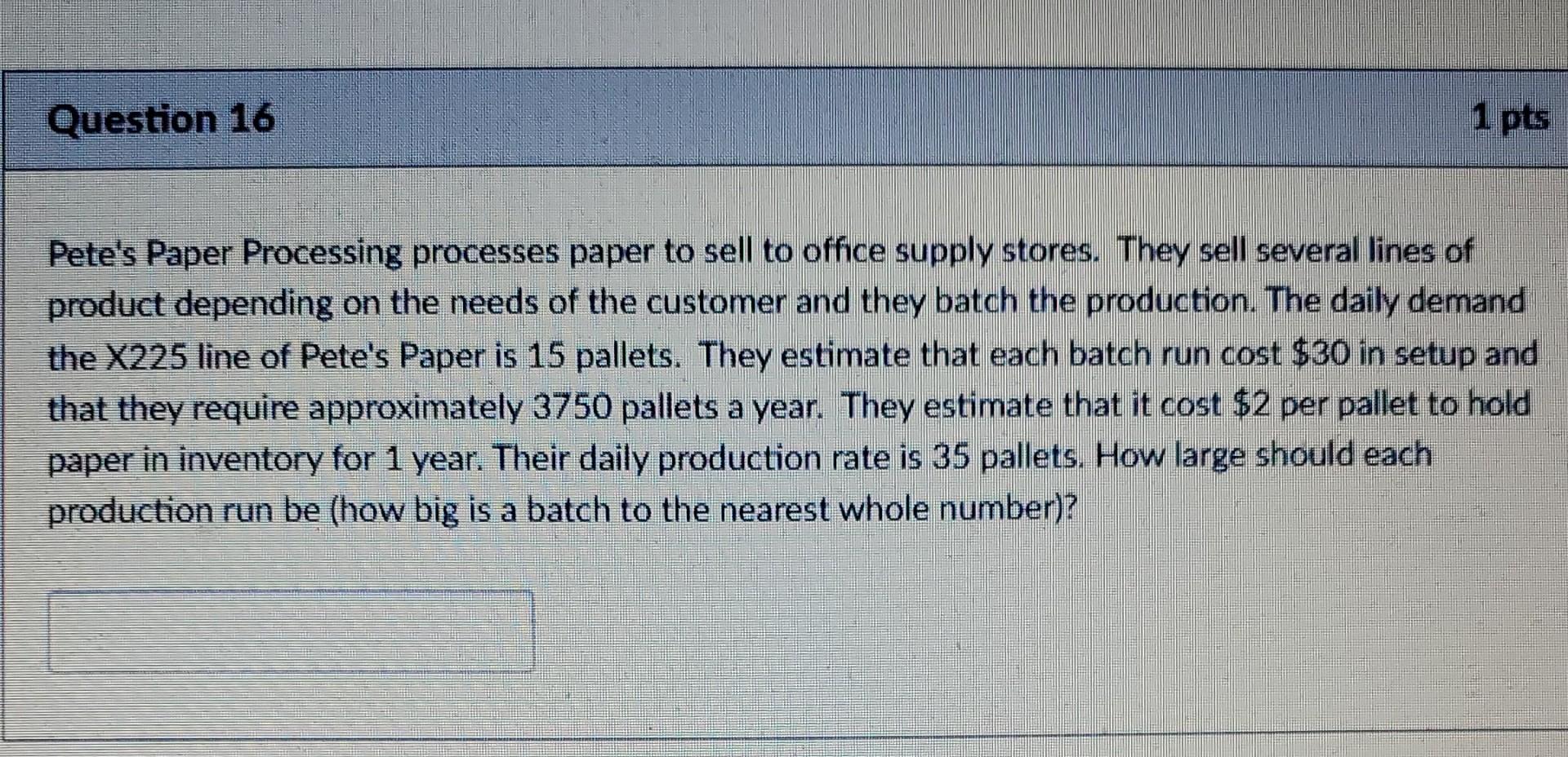 Pete's Paper Processing processes paper to sell