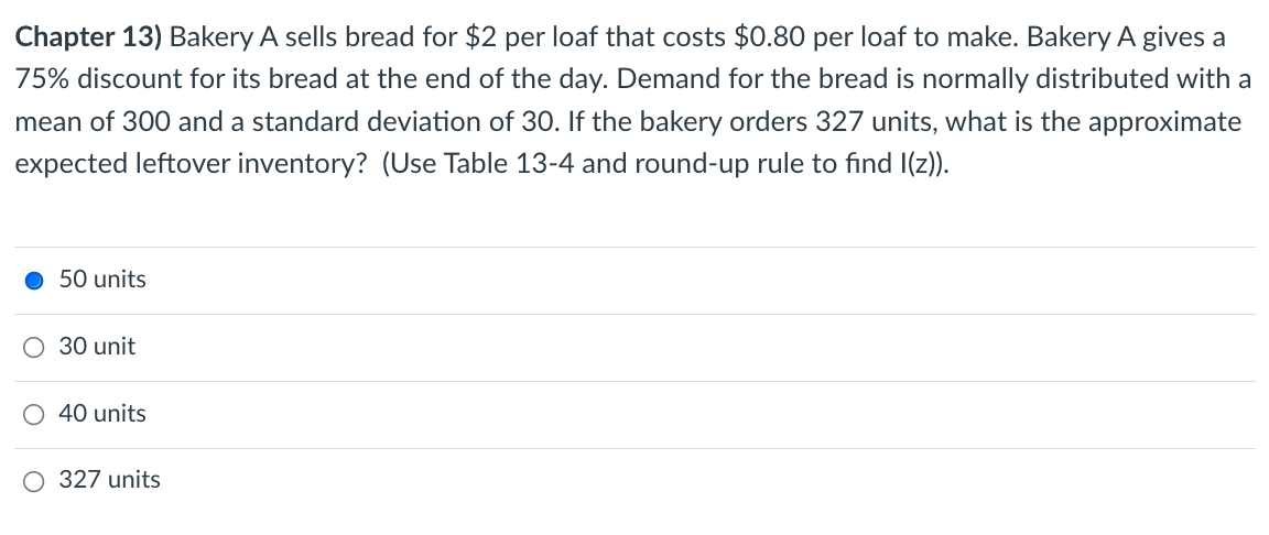 (Chapter 13) Bakery A sells bread for $2 per loaf