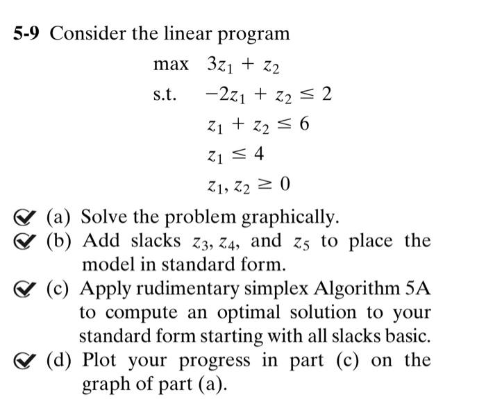 5-9 Consider the linear program max 3z1 + Z2 s.t.