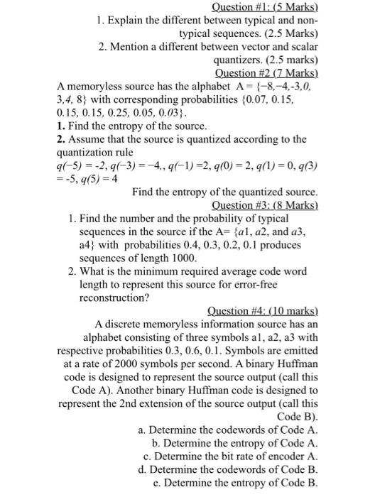 Question #1: (5 Marks) 1. Explain the different