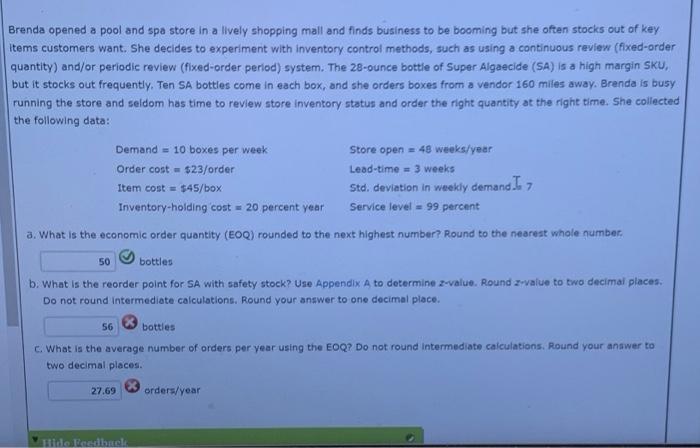 Brenda opened a pool and spa store in a lively