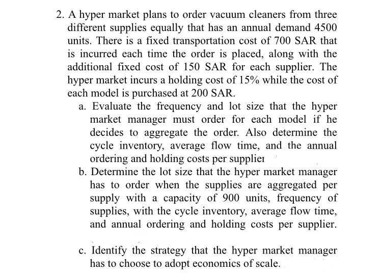 please answer this with details 2. A hyper market
