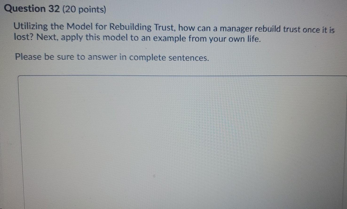 Question 32 (20 points) Utilizing the Model for