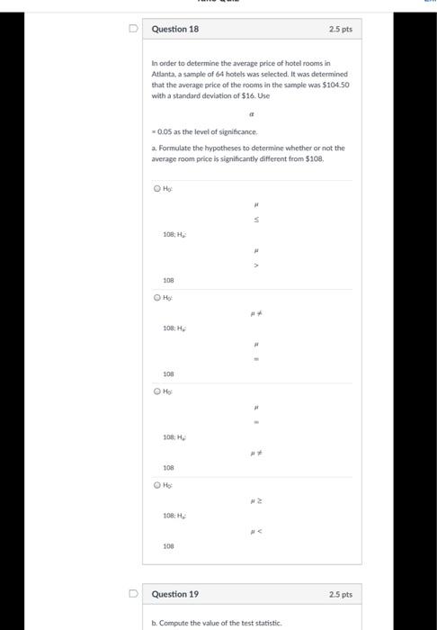 Question 18 2.5 pts In order to determine the