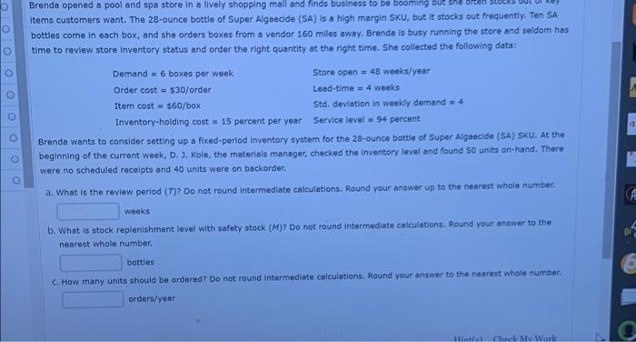 Brenda opened a pool and spa store in a lively