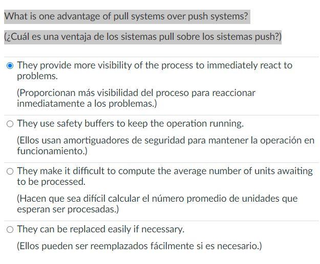 What is one advantage of pull systems over push