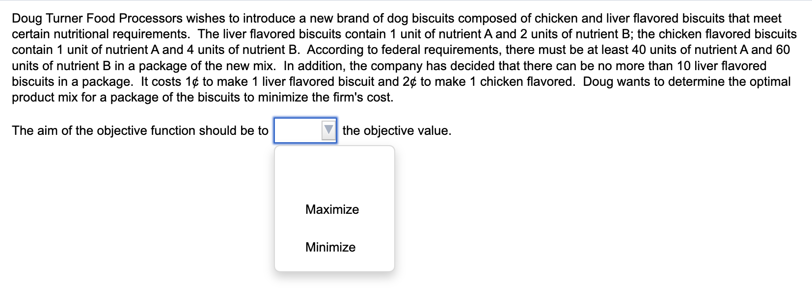 Doug Turner Food Processors wishes to introduce a