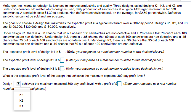 McBurger, Inc., wants to redesign its kitchens to