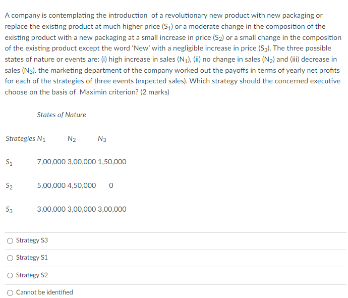 please choose the correct anaswer A company is