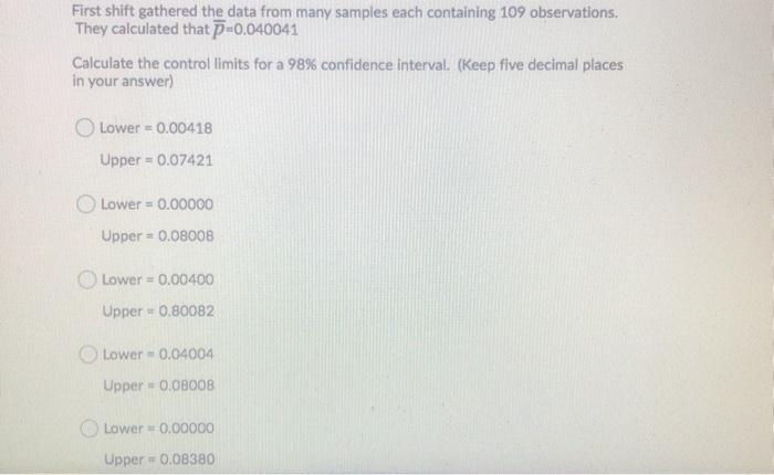 Question 37 :) First shift gathered the data from