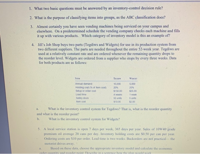 1. What two basic questions must be answered by