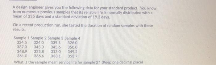 Question 35 A design engineer gives you the