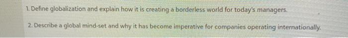 1. Define globalization and explain how it is