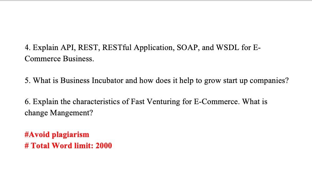 4. Explain API, REST, RESTful Application, SOAP,