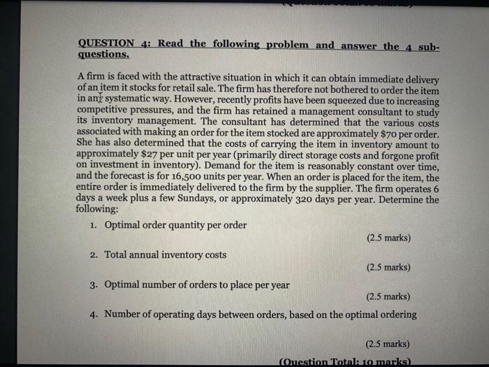 QUESTION 4: Read the following problem and answer