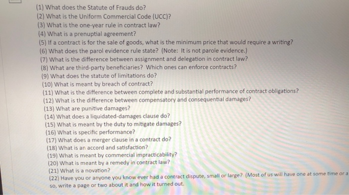] (1) What does the Statute of Frauds do? (2)