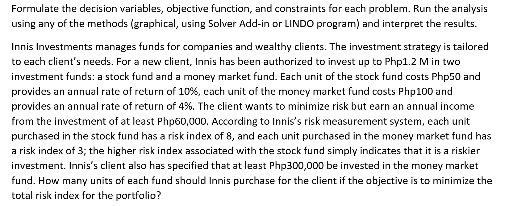 Formulate the decision variables, objective