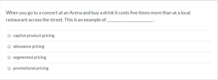 When you go to a concert at an Arena and buy a