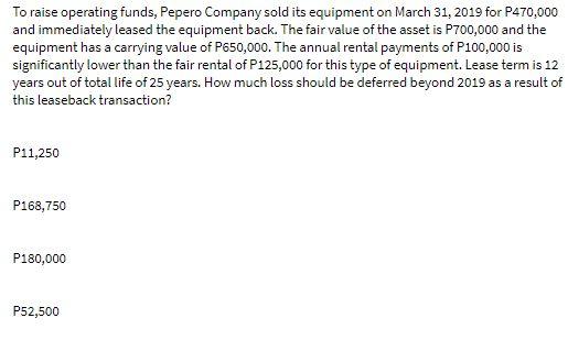 To raise operating funds, Pepero Company sold its
