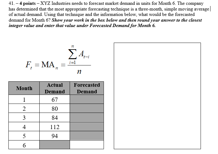 41. - 4 points - XYZ Industries needs to forecast