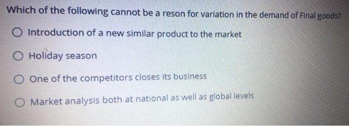 Which of the following cannot be a reson for