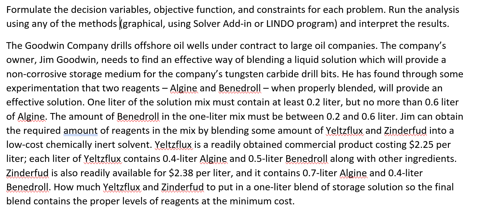 Formulate the decision variables, objective