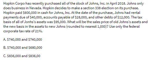 Hopkin Corpo has recently purchased all of the