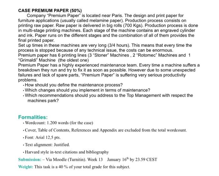 CASE PREMIUM PAPER (50%) Company "Premium Paper"