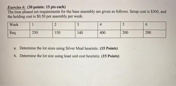 Exercise 4: (30 points: 15 pts each) The time