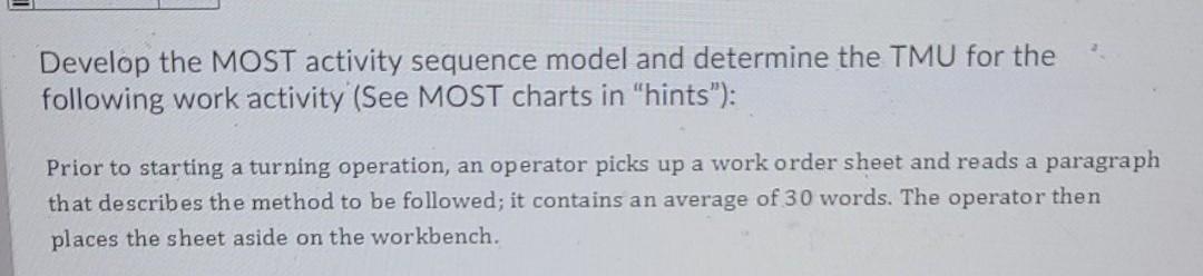 Develop the MOST activity sequence model and