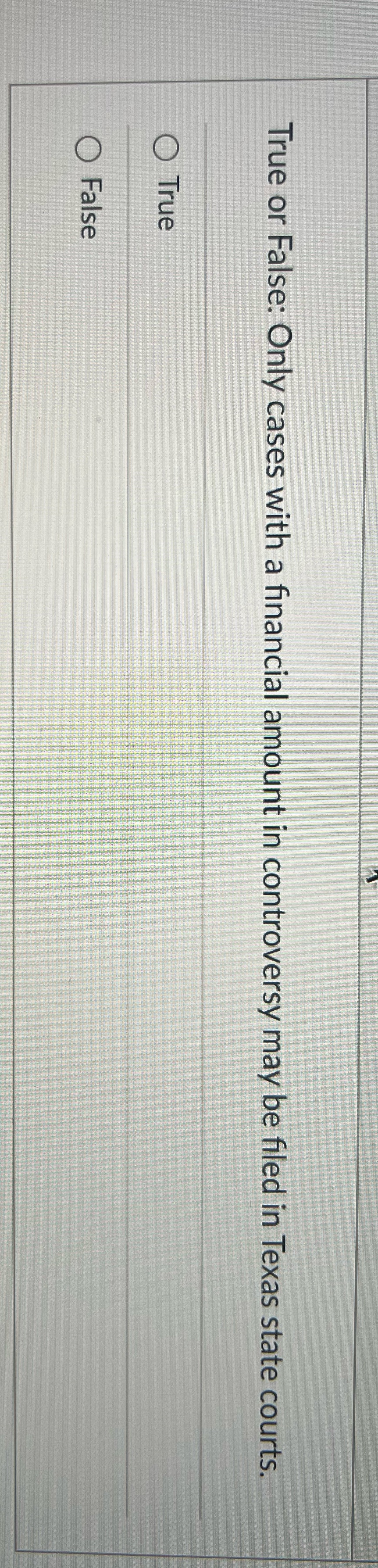 True or false True or False: Only cases with a