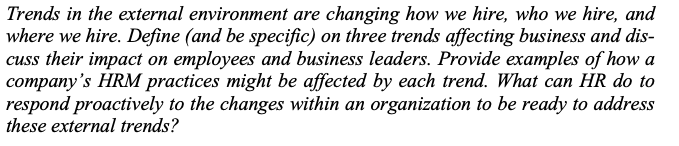 Trends in the external environment are changing