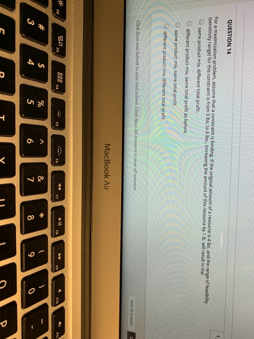 QUESTION 14 1 For a maximization problem, assume