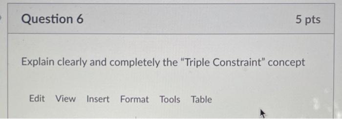 Question 6 5 pts Explain clearly and completely