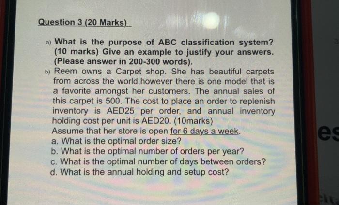 Question 3 (20 Marks) a) What is the purpose of