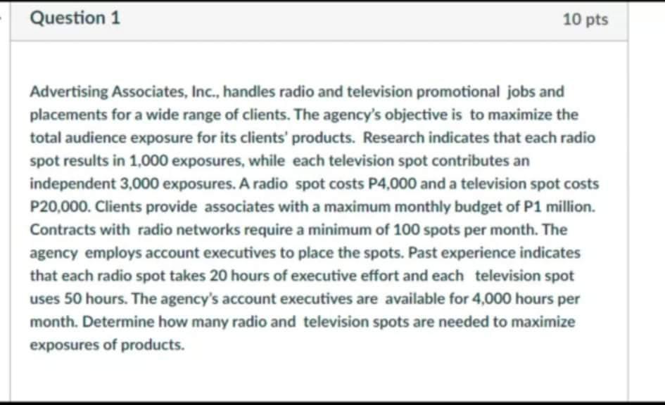 Question 1 10 pts Advertising Associates, Inc.,