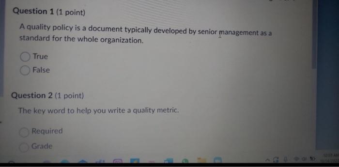 A quality policy is a document typically