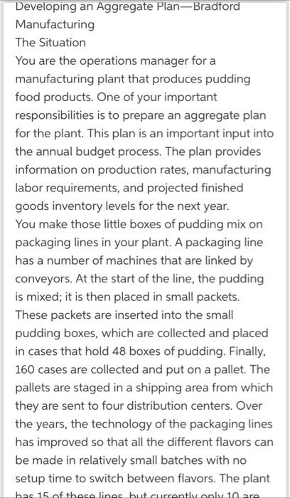 Prepare an aggregate plan for the coming year,