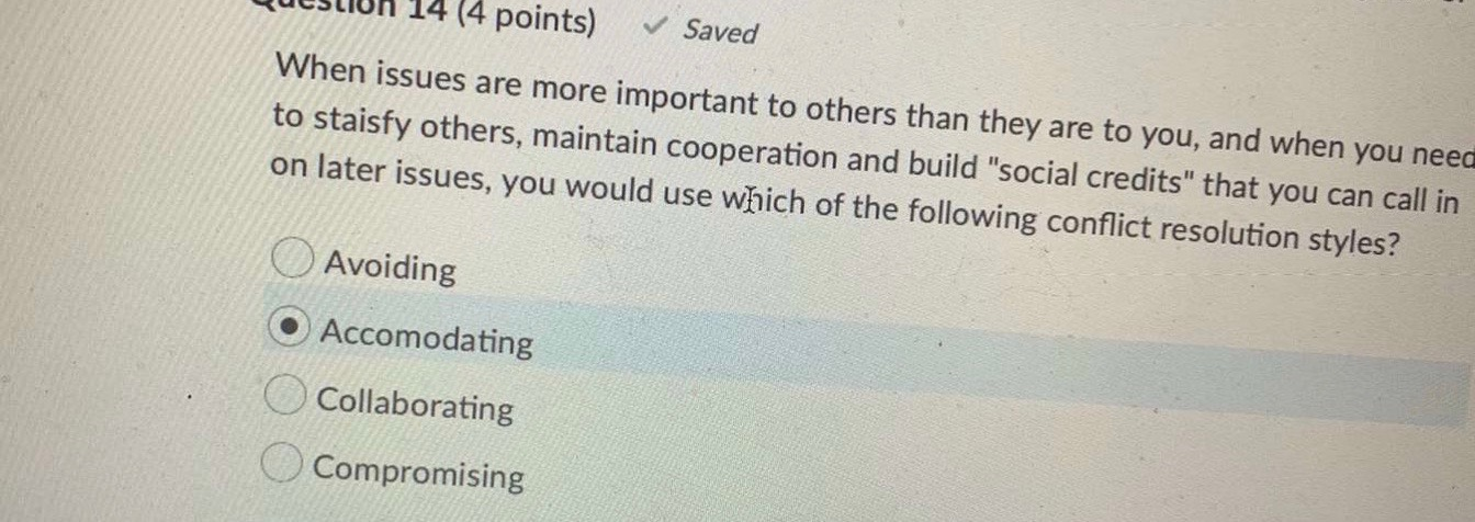 question 14 (4 points) Saved When issues are more