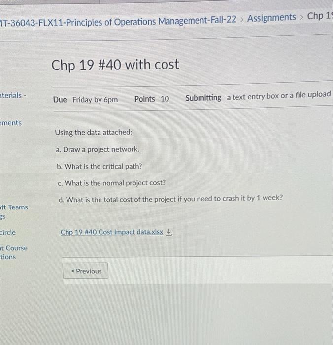 Using the data attached: a. Draw a project
