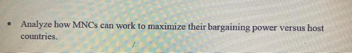 Analyze how MNCs can work to maximize their